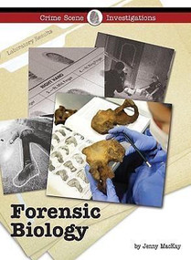 Forensic Biology by Jennifer MacKay, 9781420501087
