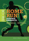 Home Run! Science Projects with Baseball and Softball by Robert L. Bonnet, Dan Keen, 9780766033658
