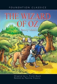 The Wizard of Oz - 9781607545446 by Pauline Francis, L. Frank Baum, 9781607545446