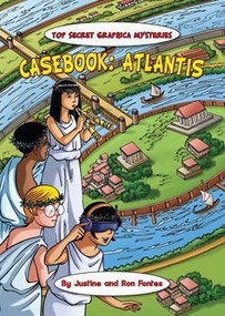 Casebook: Atlantis by Justine Fontes, Ron Fontes, 9781607545880
