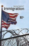 Immigration - 9780737745221 by David M. Haugen, Susan Musser, Kacy Lovelace, 9780737745221