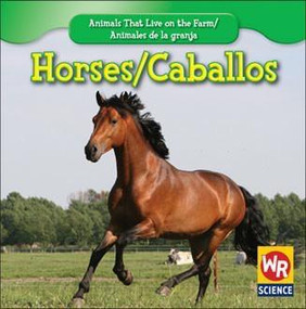 Horses / Los caballos - 9781433924309 by JoAnn Early Macken, 9781433924309