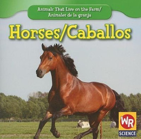 Horses / Los caballos - 9781433924743 by JoAnn Early Macken, 9781433924743