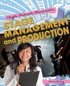 Stage Management and Production by Diane Bailey, 9781435852600