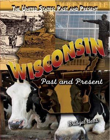 Wisconsin - 9781435852938 by Bridget Heos, 9781435852938