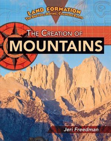 The Creation of Mountains by Jeri Freedman, 9781435853003