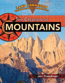 The Creation of Mountains - 9781435855984 by Jeri Freedman, 9781435855984