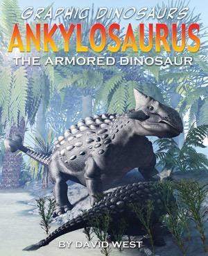 Ankylosaurus - 9781435885905 by David West, Terry Riley, 9781435885905