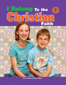 I Belong to the Christian Faith - 9781435886186 by Katie Dicker, Nisansa De-Silva, 9781435886186