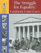 The Struggle for Equality (Landmark Court Cases) by Stephen Currie, 9781420501223
