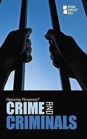 Crime and Criminals - 9780737743609 by Christina Fisanick, 9780737743609