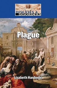 Plague - 9781420501452 by Lizabeth Hardman, 9781420501452