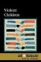 Violent Children - 9780737744477 by Roman Espejo, 9780737744477