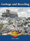 Garbage and Recycling by Debra A. Miller, 9781420501476