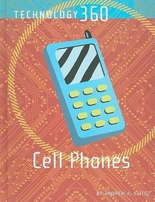 Cell Phones - 9781420501643 by Andrew A. Kling, 9781420501643