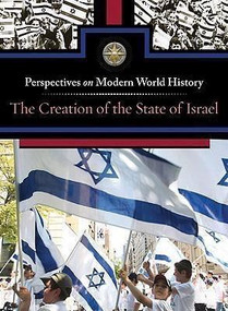 The Creation of the State of Israel by Myra Immell, 9780737745566