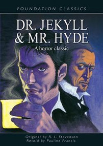 Dr. Jekyll & Mr. Hyde - 9781607548492 by Pauline Francis, Sir Robert Louis Stevenson, 9781607548492