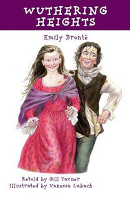 Wuthering Heights - 9781607546702 by Gill Tavner, Vanessa Lubach, Emily Brontë, 9781607546702
