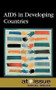 AIDS in Developing Countries by Noël Merino, 9780737746716