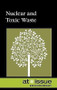 Nuclear and Toxic Waste by Stefan Kiesbye, 9780737746815