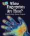 Whose Fingerprints Are These? (Crime-Solving Science Projects) by Robert Gardner, 9780766032453