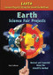 Earth Science Fair Projects, Using the Scientific Method by Yael Calhoun, 9780766034259