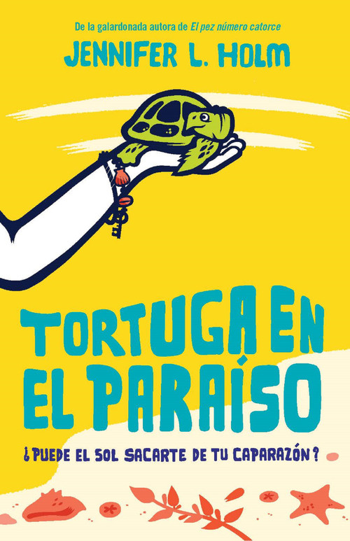 Tortuga en el paraíso / Turtle in Paradise (Spanish Edition) by Jennifer L. Holm, 9781644737385