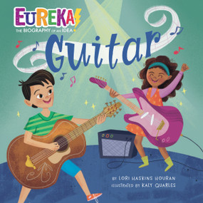 Guitar by Lori Haskins Houran, Kaly Quarles, 9781662670053