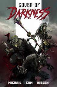 Cover of Darkness by George Michail, MJ Hiblen, Chris Cam, 9781954412620
