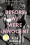 Before We Were Innocent: Reese's Book Club by Ella Berman, 9780593099544