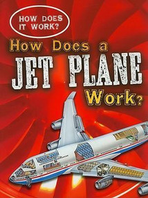 How Does a Jet Plane Work? - 9781433934728 by Sarah Eason, 9781433934728