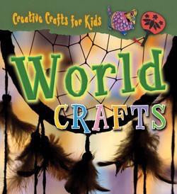 World Crafts by Greta Speechley, 9781433935619