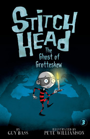 The Ghost of Grotteskew - 9781664340688 by Guy Bass, Pete Williamson, 9781664340688