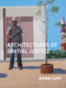 Architectures of Spatial Justice by Dana Cuff, 9780262545211