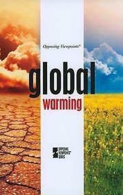 Global Warming - 9780737746327 by David M. Haugen, Susan Musser, Kacy Lovelace, 9780737746327