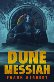 Dune Messiah: Deluxe Hardcover Edition by Frank Herbert, 9780593548448