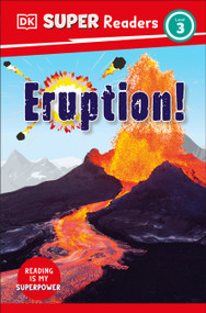 DK Super Readers Level 3 Eruption! - 9780744067422 by DK, 9780744067422