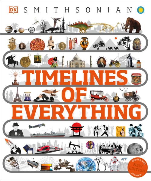 Timelines of Everything (From Woolly Mammoths to World Wars) - 9780744069754 by DK
