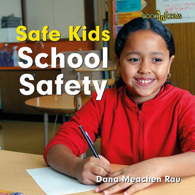 School Safety - 9780761440901 by Dana Meachen Rau, 9780761440901