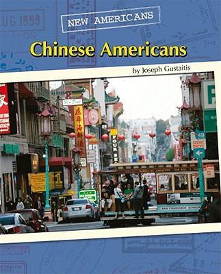 Chinese Americans - 9780761443032 by Joseph Alan Gustaitis, 9780761443032