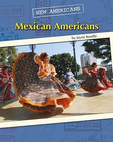 Mexican Americans - 9780761443070 by Jayne Keedle, 9780761443070