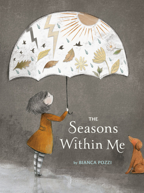 The Seasons Within Me by Bianca Pozzi, Bianca Pozzi, 9780593522912