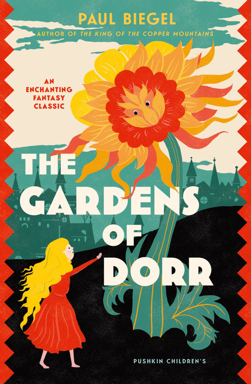 The Gardens of Dorr by Paul Biegel, Eva Johanna Rubin, Gillian Hume, Paul Biegel, 9781782693352