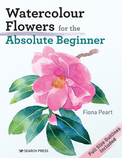 Watercolour Flowers for the Absolute Beginner by Fiona Peart, 9781800920149