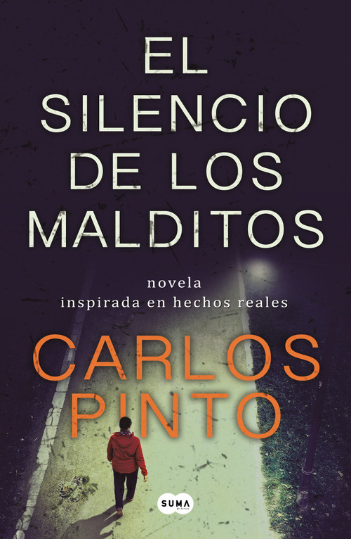 El silencio de los malditos / The Silence of The Damned (Spanish Edition) by Carlos Pinto, 9786073816991