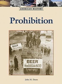 Prohibition by John M. Dunn, 9781420501346