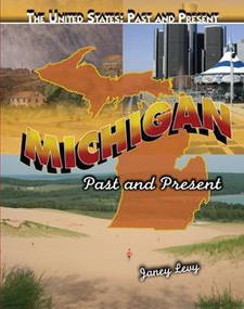 Michigan - 9781435835238 by Janey Levy, 9781435835238