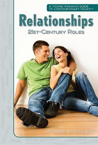 Relationships (21-st Century Roles) by Bethany Bezdecheck, 9781435835405