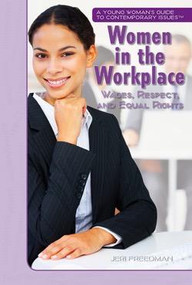 Women in the Workplace (Wages, Respect, and Equal Rights) by Jeri Freedman, 9781435835412