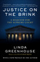 Justice on the Brink (A Requiem for the Supreme Court) by Linda Greenhouse, 9780593447949